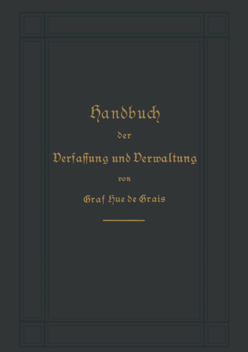 Handbuch der Verfassung und Verwaltung in Preußen und dem Deutschen Reiche