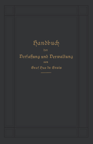 Handbuch der Verfassung und Verwaltung in Preußen und dem Deutschen Reiche