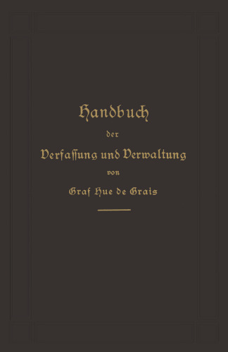 Handbuch der Verfassung und Verwaltung in Preußen und dem Deutschen Reiche