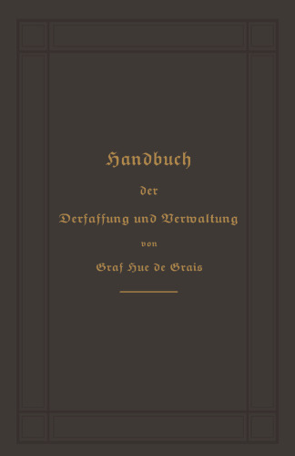 Handbuch der Verfassung und Verwaltung in Preußen und dem Deutschen Reiche