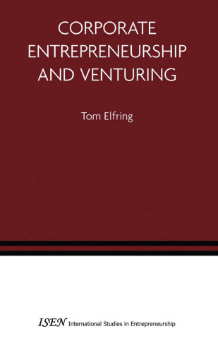 Corporate Entrepreneurship and Venturing