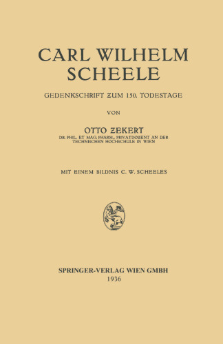 Carl Wilhelm Scheele: Gedenkschrift Zum 150. Todestage