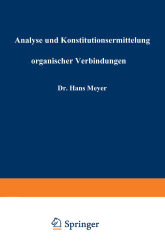 Analyse und Konstitutionsermittelung organischer Verbindungen