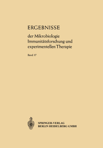 Ergebnisse der Mikrobiologie Immunitätsforschung und Experimentellen Therapie: Fortsetzung der Ergebnisse der Hygiene Bakteriologie · Immunitätsforschung und Experimentellen Therapie
