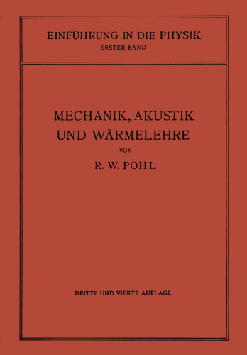 Einführung in die Mechanik, Akustik und Wärmelehre
