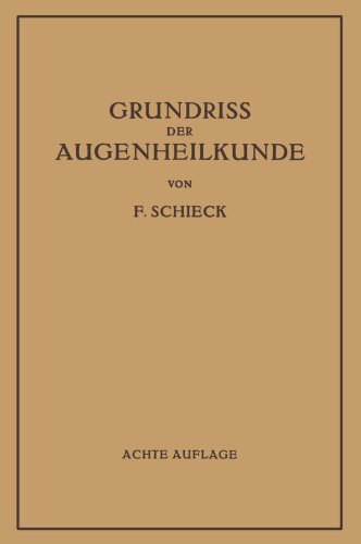 Grundriss der Augenheilkunde für Studierende