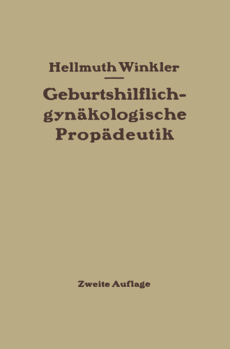 Geburtshilflich-gynäkologische Propädeutik