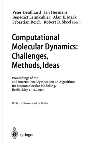 Computational Molecular Dynamics Challenges Methods Ideas