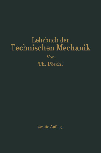 Lehrbuch der Technischen Mechanik für Ingenieure und Physiker