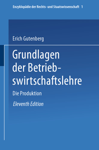 Grundlagen der Betriebswirtschaftslehre: Die Produktion