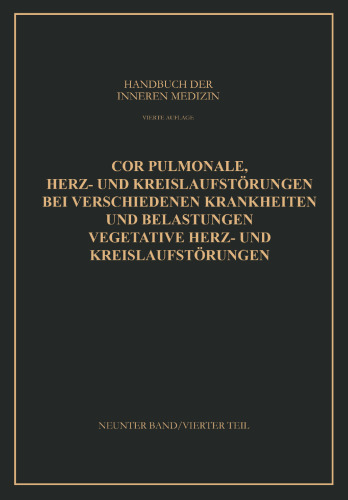Cor Pulmonale Herz- und Kreislaufstörungen bei Verschiedenen Krankheiten und Belastungen Vegetative Herz- und Kreislaufstörungen