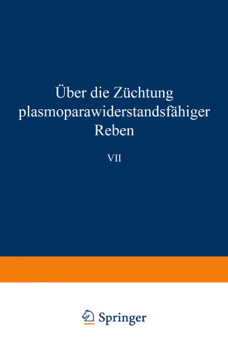 Über die Züchtung plasmoparawiderstandsfähiger Reben