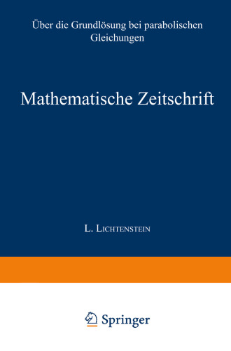 Über die Grundlösung bei parabolischen Gleichungen