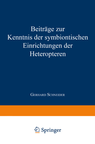 Beiträge zur Kenntnis der symbiontischen Einrichtungen der Heteropteren