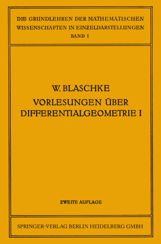 Vorlesungen über Differentialgeometrie und Geometrische Grundlagen von Einsteins Relativitätstheorie
