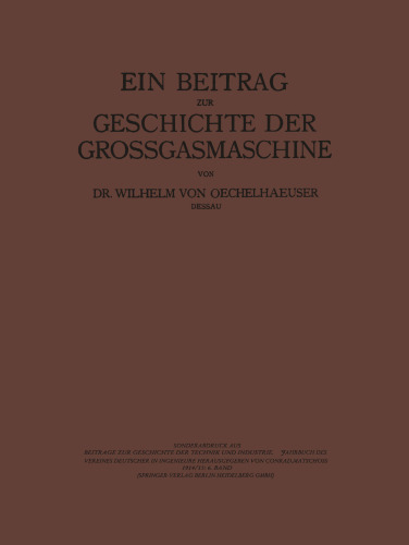 Ein Beitrag zur Geschichte der Grossgasmaschine