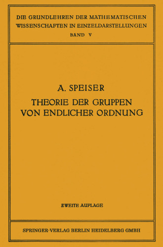 Die Theorie der Gruppen von Endlicher Ordnung: Mit Anwendungen auf Algebraische Zahlen und Gleichungen Sowie auf die Kristallographie