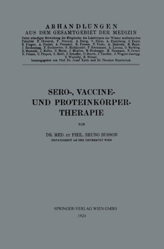 Sero-, Vaccine- und Proteinkörper-Therapie