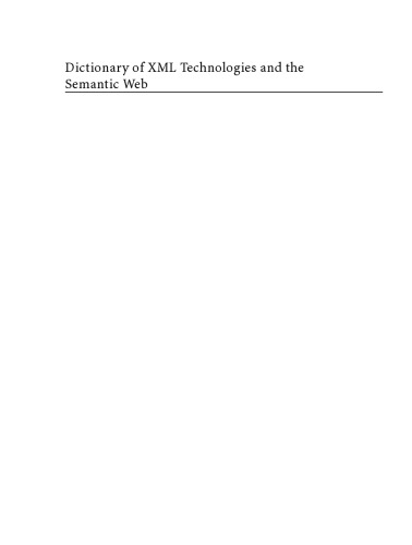 Dictionary of XML Technologies and the Semantic Web