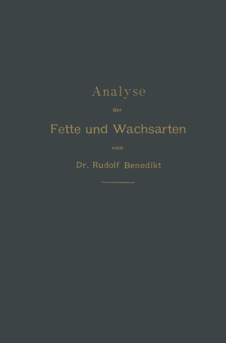 Analyse der Fette und Wachsarten