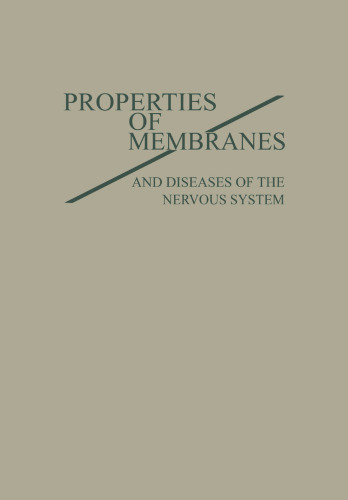 PROPERTIES of MEMBRANES and Diseases of the Nervous System