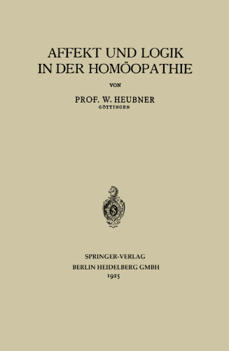 Affekt und Logik in der Homöopathie