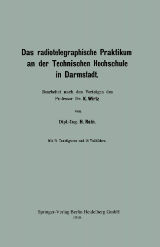 Das radiotelegraphische Praktikum an der Technischen Hochschule in Darmstadt