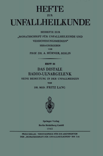 Das Distale Radio-Ulnargelenk: Seine Bedeutung in der Unfallmedizin