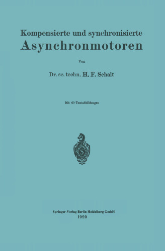 Kompensierte und synchronisierte Asynchronmotoren