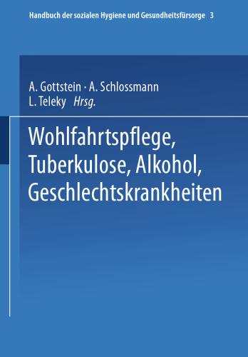 Wohlfahrtspflege Tuberkulose · Alkohol Geschlechtskrankheiten