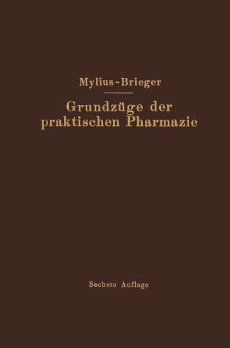 Grundzüge der praktischen Pharmazie