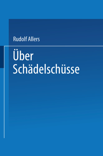 Über Schädelschüsse: Probleme der Klinik und der Fürsorge