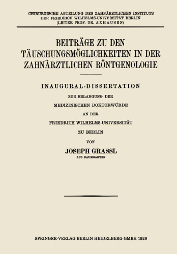 Beiträge zu den Täuschungsmöglichkeiten in der Zahnärztlichen Röntgenologie