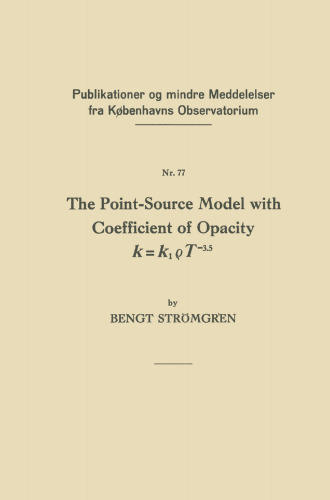 The Point-Source Model with Coefficient of Opacity k = k 1ϱT -3.5
