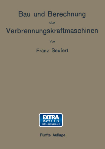 Bau und Berechnung der Verbrennungskraftmaschinen: Eine Einführung