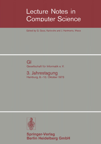 GI Gesellschaft für Informatik e. V.: 3. Jahrestagung Hamburg, 8.–10. Oktober 1973