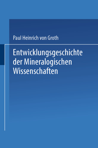 Entwicklungsgeschichte der Mineralogischen Wissenschaften