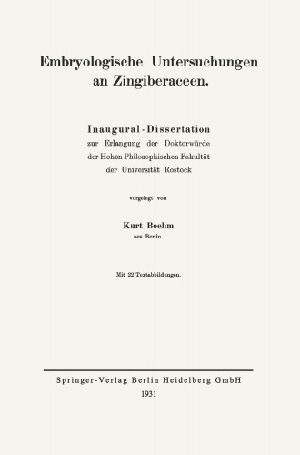 Embryologische Untersuchungen an Zingiberaceen: Inaugural — Dissertation