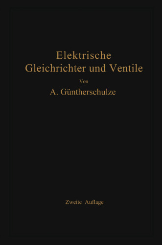 Elektrische Gleichrichter und Ventile