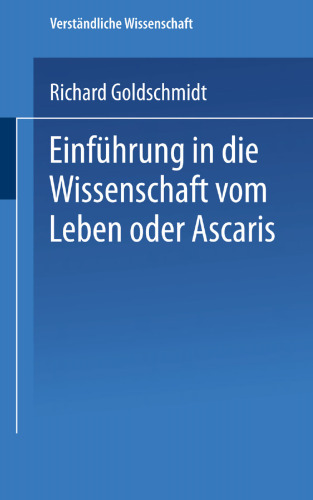 Einführung in die Wissenschaft vom Leben oder Ascaris