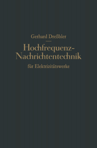 Hochfrequenz-Nachrichtentechnik für Elektrizitätswerke
