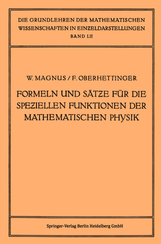 Formeln und Sätze für die Speziellen Funktionen der Mathematischen Physik