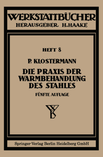 Die Praxis der Warmbehandlung des Stahles