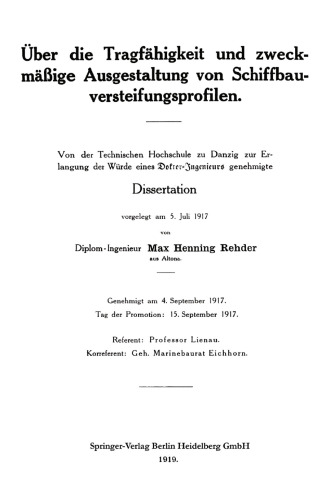 Über die Tragfähigkeit und zweckmäßige Ausgestaltung von Schiffbauversteifungsprofilen