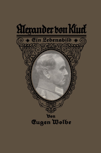Alexander von Kluck: Ein Lebensbild