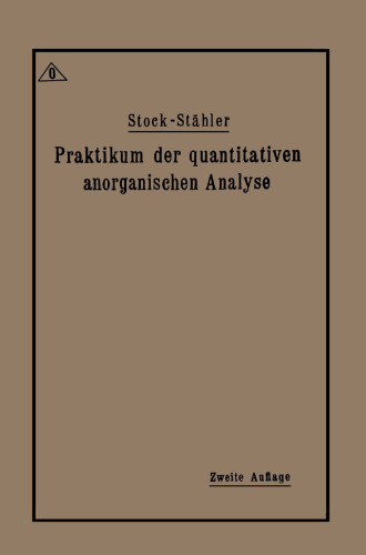 Praktikum der quantitativen anorganischen Analyse