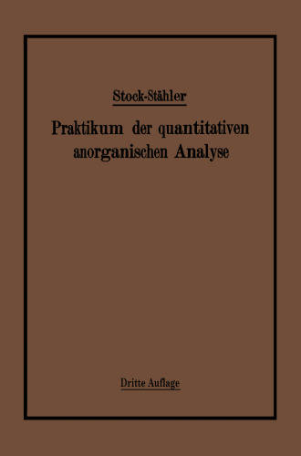 Praktikum der quantitativen anorganischen Analyse