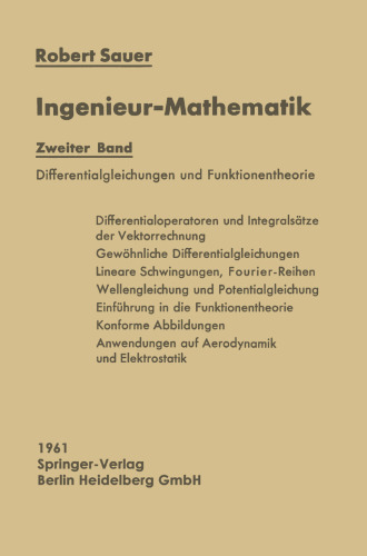 Ingenieur-Mathematik: Zweiter Band Differentialgleichungen und Funktionentheorie