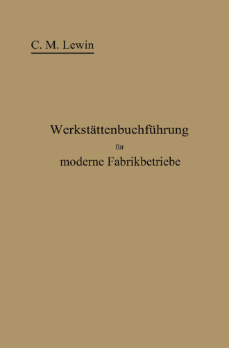 Werkstättenbuchführung für moderne Fabrikbetriebe