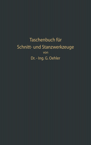 Taschenbuch für Schnitt- und Stanzwerkzeuge und dafür bewährte Böhler-Werkzeugstähle